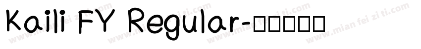 Kaili FY Regular字体转换